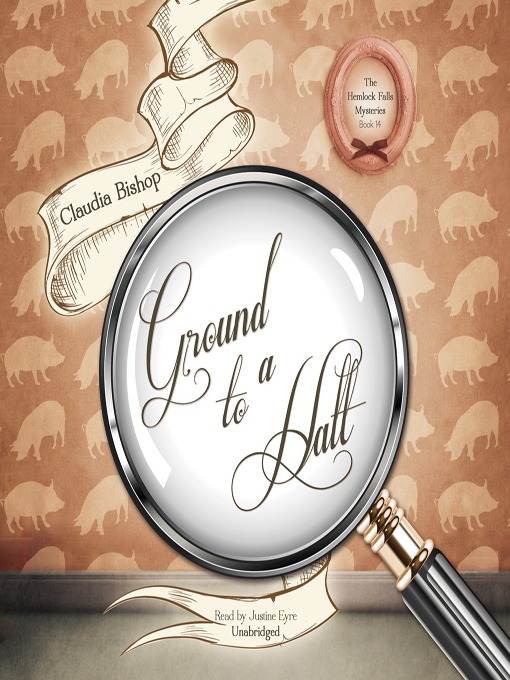 Title details for Ground to a Halt by Claudia Bishop - Available